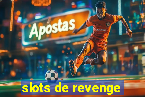 slots de revenge